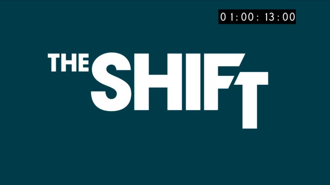 THE SHIFT SCRENE GRAB